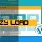 Lazy Load Nedir? Nasıl Uygulanır? 2022
