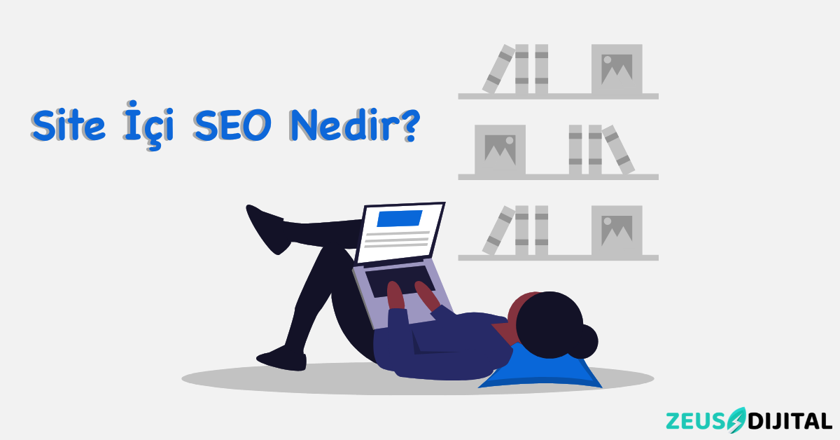  Site İçi SEO Nedir? On Page SEO Çalışması Nasıl Yapılır?